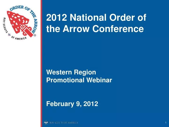 2012 national order of the arrow conference western region promotional webinar february 9 2012