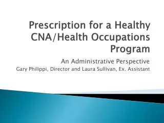 Prescription for a Healthy CNA/Health Occupations Program
