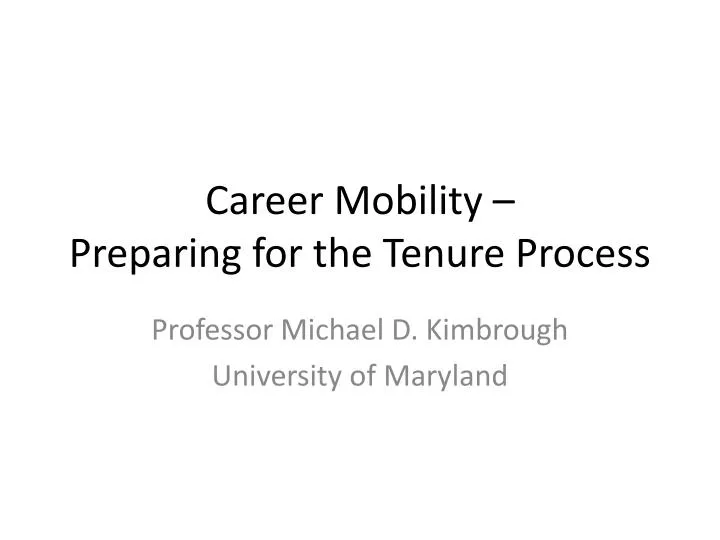 career mobility preparing for the tenure process