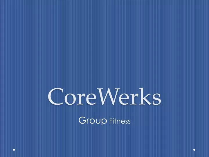 corewerks