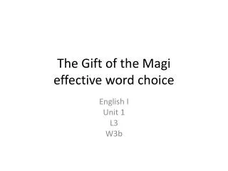 The Gift of the Magi effective word choice