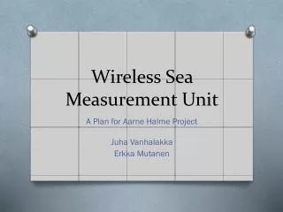 Wireless Sea Measurement Unit