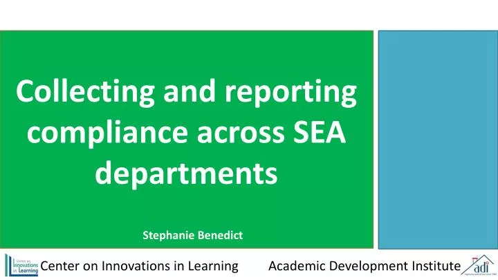 collecting and reporting compliance across sea departments