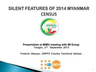 SILENT FEATURES OF 2014 MYANMAR CENSUS