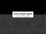 Local History books - slide 1