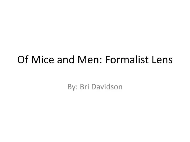 of mice and men formalist lens