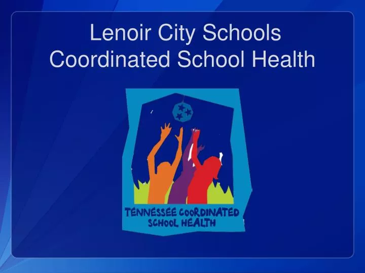lenoir city schools coordinated school health