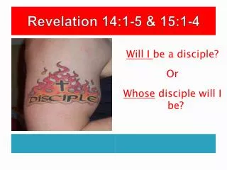 Revelation 14:1-5 &amp; 15:1-4