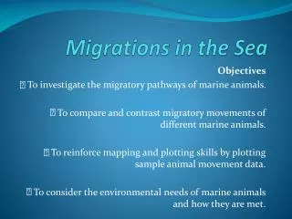Migrations in the Sea