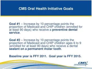 CMS Oral Health Initiative Goals
