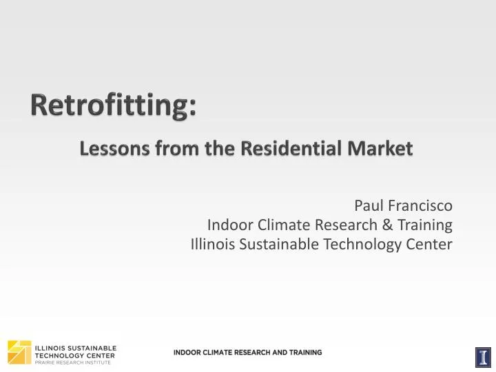 retrofitting lessons from the residential market