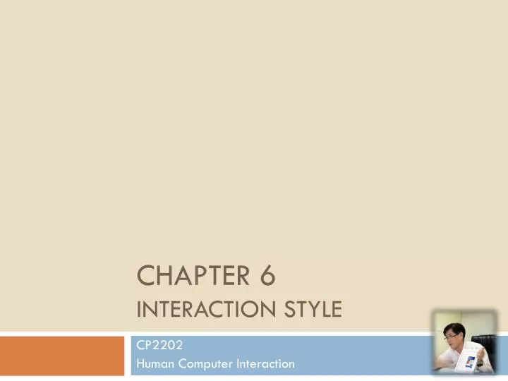chapter 6 interaction style