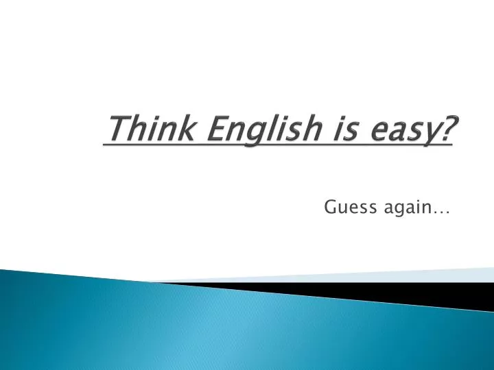 think english is easy