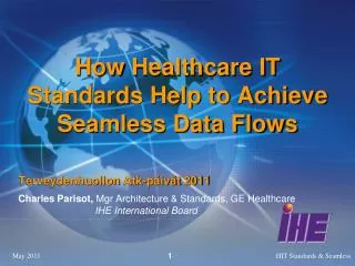 How Healthcare IT Standards Help to Achieve Seamless Data Flows