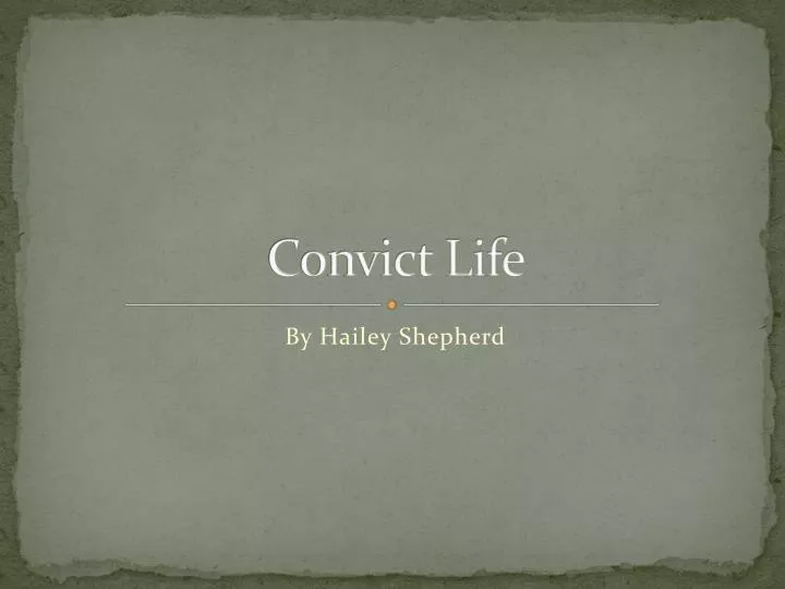 convict life