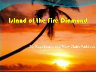 Island of the Fire Diamond