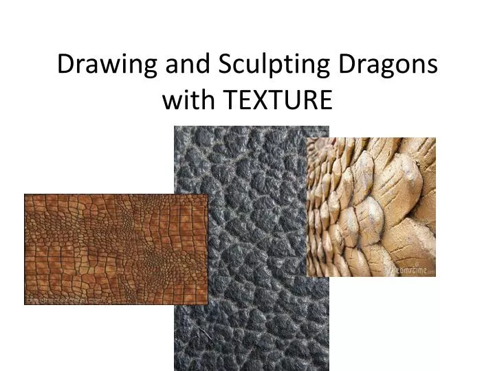 drawing and sculpting dragons with texture