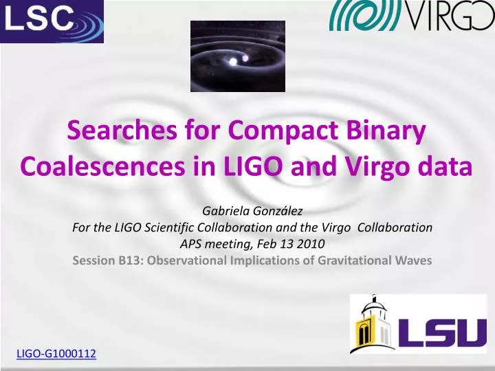 searches for compact binary coalescences in ligo and virgo data