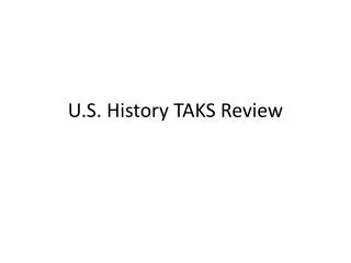 U.S. History TAKS Review