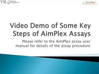 Video Demo of Some Key Steps of AimPlex Assays