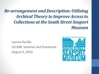 Lauren Perillo LIS 698: Seminar and Practicum August 2, 2012