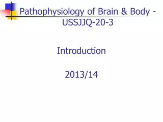 Pathophysiology of Brain &amp; Body - USSJJQ-20-3