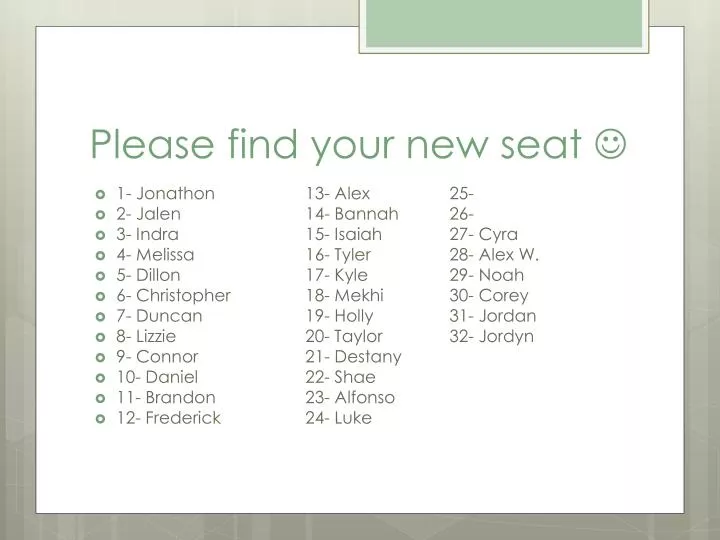 please find your new seat