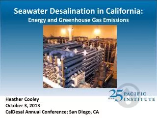 Seawater Desalination in California: Energy and Greenhouse Gas Emissions