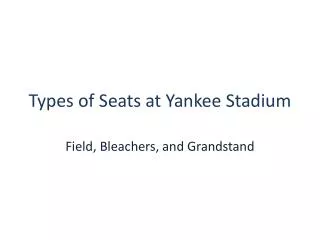 Types of Seats at Yankee Stadium