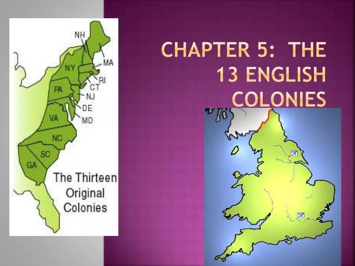 chapter 5 the 13 english colonies