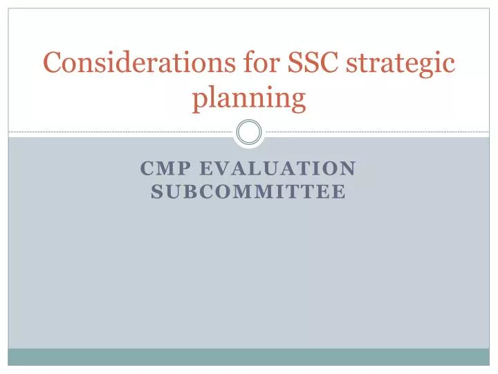 considerations for ssc strategic planning