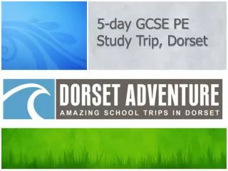 5-day GCSE PE Study Trip, Dorset