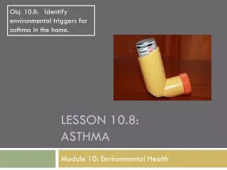 Lesson 10.8: Asthma