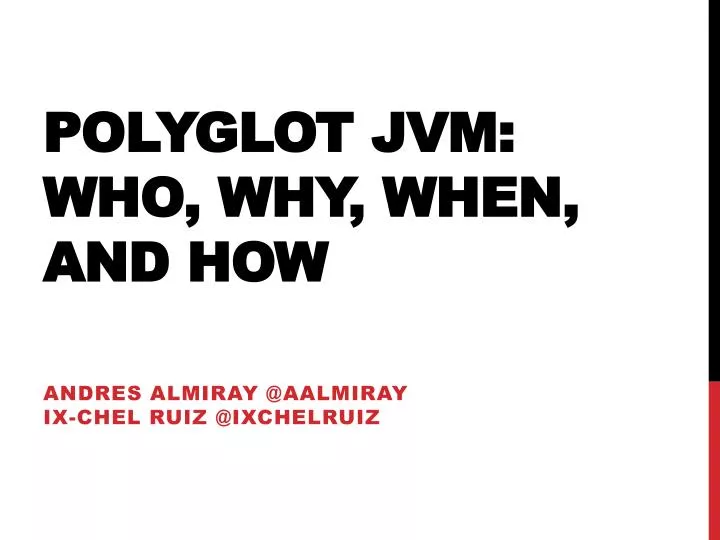 polyglot jvm who why when and how