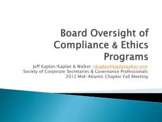 Board Oversight of Compliance &amp; Ethics Programs