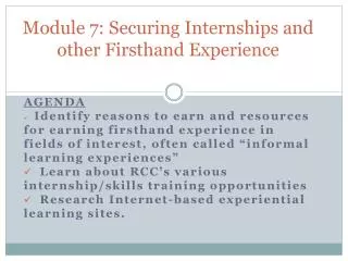 Module 7: Securing Internships and other Firsthand Experience