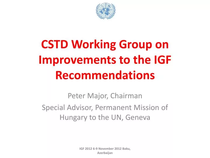 cstd working group on improvements to the igf recommendations