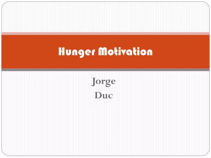 hunger motivation