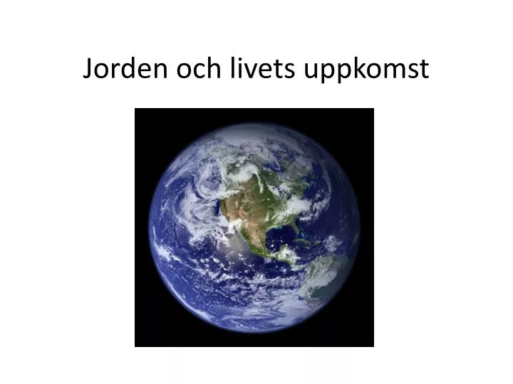 jorden och livets uppkomst