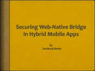 Securing Web-Native Bridge in Hybrid Mobile Apps