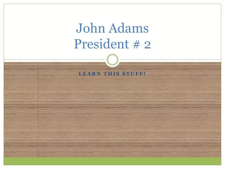john adams president 2