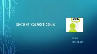 Secret Questions