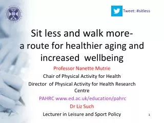 Sit less and walk more- a route for healthier aging and increased wellbeing