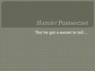 Hamlet Postsecret