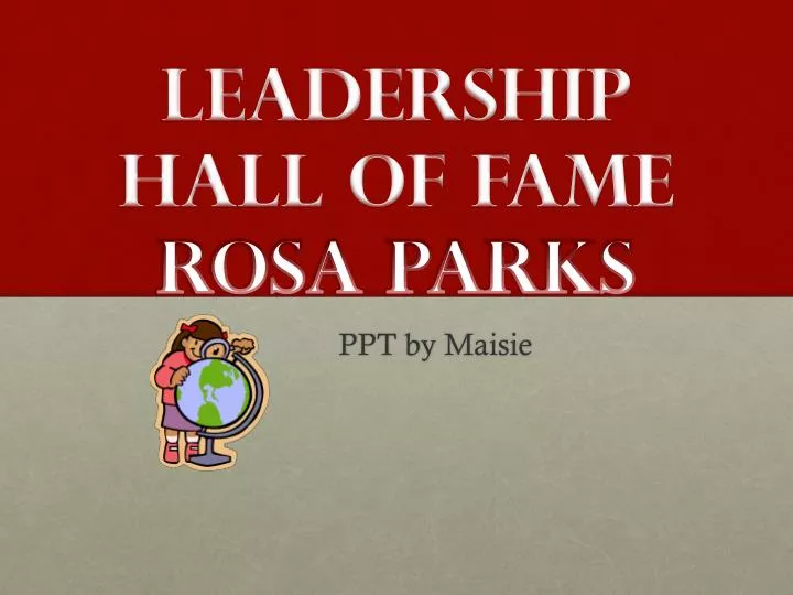 leadership hall of fame rosa parks