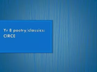 Yr 8 poetry/classics: CIRCE