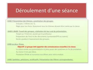 d roulement d une s ance