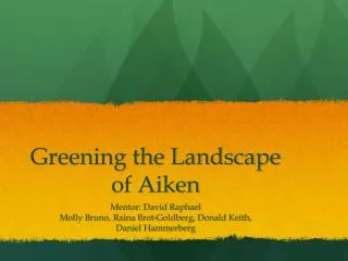 Greening the Landscape of Aiken