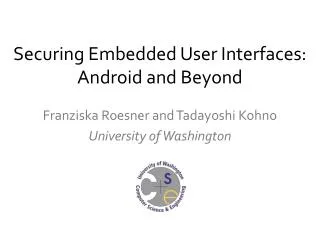 Securing Embedded User Interfaces: Android and Beyond