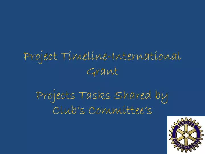 project timeline international grant